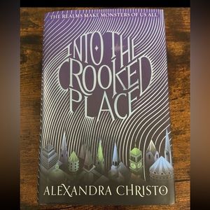 Alexandra Christo into the crooked place
